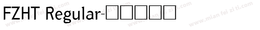 FZHT Regular字体转换